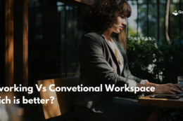 Coworking v/s conventional workspace – What is the difference?