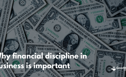 Why financial discipline in business is important
