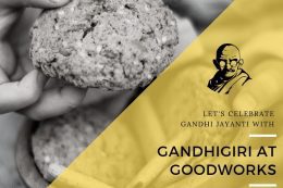 Gandhigiri at GoodWorks – Why it matters in a coworking space!