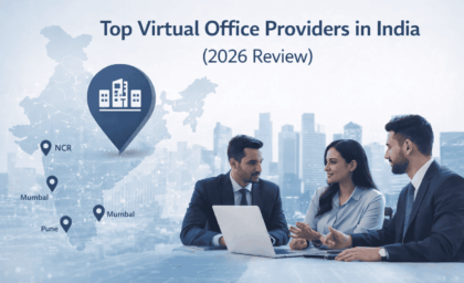 Top Virtual Office Providers in India for Enterprises (2026 Review)