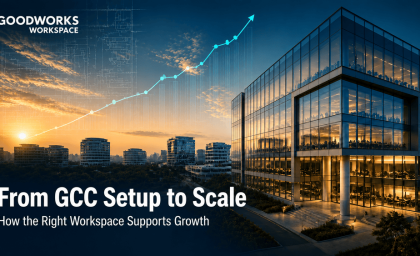 From GCC Setup to Scale: How the Right Workspace Supports Growth