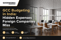 GCC Budgeting in India: Hidden Expenses Foreign Companies Miss