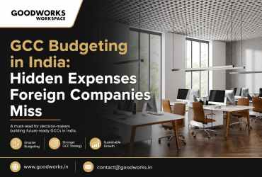 GCC Budgeting in India: Hidden Expenses Foreign Companies Miss