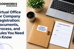 Virtual Office for Company Registration: Documents, Process, and Rules You Need to Know