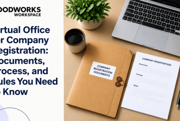 Virtual Office for Company Registration: Documents, Process, and Rules You Need to Know